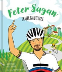 Juraj Berzedi: Peter Sagan - Frajer na bicykli