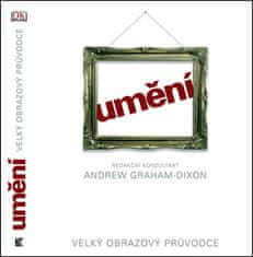 Andrew Graham-Dixon: Umění