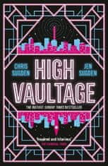 Sugden Chris: High Vaultage: The Sunday Times bestselling scifi mystery perfect for fans of Terry Pr