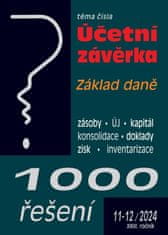 1000 řešení 11-12/2024 Účetní závěrka, Základ daně