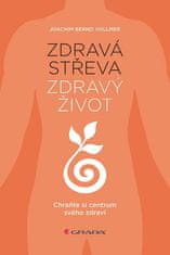 Zdravá střeva, zdravý život - Chraňte si centrum svého zdraví