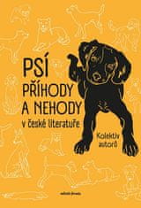 Jan Neruda: Psí příhody a nehody v české literatuře - Psí přátelé v české literatuře