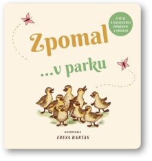 Zpomal ...v parku