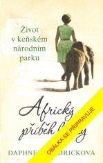 Sheldricková Daphne: Africký příběh lásky