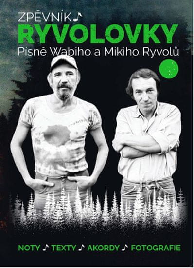 Ryvola Miki, Ryvola Wabi: Zpěvník Ryvolovky – Písně Wabiho a Mikiho Ryvolů 3. díl