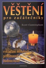 Věštění pro začátečníky - Scott Cunningham