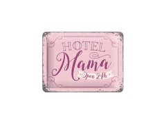 Nekupto Cedule 15x20 Hotel Mama NA26197