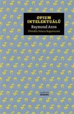 Raymond Aron: Opium intelektuálů