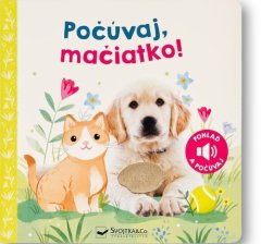 Počúvaj, mačiatko!