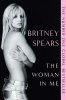 Britney Spears: The Woman in Me