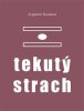 Zygmunt Bauman: Tekutý strach