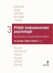 Čermák Ivo: Příběh československé psychologie III.