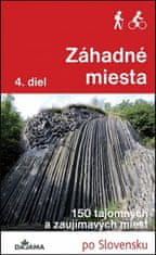 Ján Lacika: Záhadné miesta 4. diel - 150 tajomných a zaujímavých miest