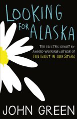 Green John: Looking for Alaska