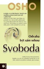 Eugenika Svoboda - Odvaha být sám sebou