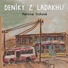 Martina Trchová: Deníky z Ladakhu