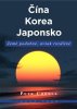 Petr Chrdle: Čína, Korea, Japonsko - Země podobné, avšak rozdílné