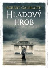 Galbraith Robert: Hladový hrob