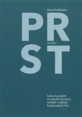 Kollibabe Hans: Prst trpaslíka - Lidové pověsti ze střední Šumavy, zvláště z oblasti Kašperských Hor