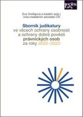 Eva Ondřejová: Sborník judikatury ve věcech ochrany osobnosti a ochrany dobré pověsti za roky 2022–2023