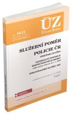 ÚZ 1613 Služební poměr příslušníků bezpečnostních sborů, Policie ČR, Vězeňská služba, BIS, Zpravodaj