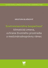 Blaškovič Kristián: Environmentálna bezpečnosť (slovensky)