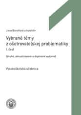 Boroňová Jana: Vybrané témy z ošetrovateľskej problematiky I. (slovensky)