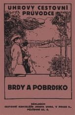 B. Podskalecký: Brdy a Pobrdsko - Uhrovy cestovní průvodce