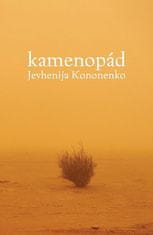 Jevhenija Kononenko: Kamenopád