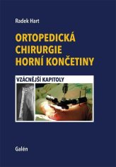 Ortopedická chirurgie horní končetiny - Vzácnější kapitoly