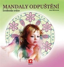 Mandaly odpuštění - Svoboda srdce