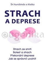 Eugenika Strach, deprese, relaxace