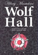 Hilary Mantelová: Wolf Hall