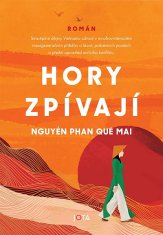 Nguyen Phan Que Mai: Hory zpívají