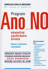 Ignarro Louis J. Dr.: Program Ano - No, skutečný zachránce života