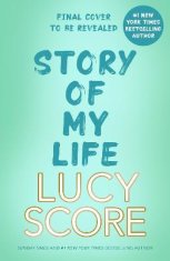 Score Lucy: Story Of My Life: A hilarious Gilmore Girls meets Schitts Creek redemption romantic come