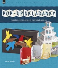 Hiebert Helen: POP-UP SKLÁDANKY - Prostorové pohyblivé papírové modely