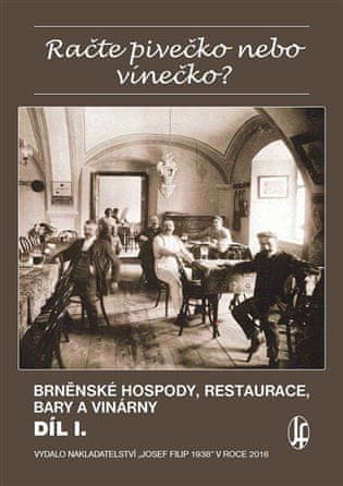 Vladimír Filip: Račte pivečko nebo vínečko? díl I