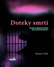 Roman Cílek: Doteky smrti