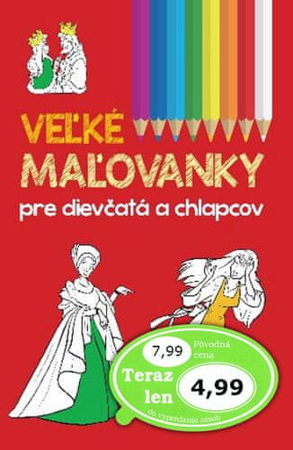 Veľké maľovanky pre dievčatá a chlapcov