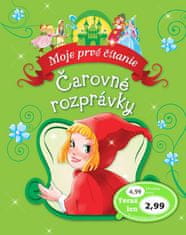 Čarovné rozprávky - Moje prvé čítanie