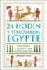 Donald P. Ryan: 24 hodín v starovekom Egypte - Jeden deň v živote ľudí, ktorí tam žili