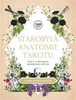 Starobylá anatomie tarotu - Claire Goodchildová kniha + hrací karty