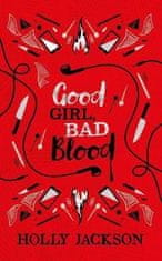 Holly Jacksonová: Good Girl Bad Blood Collector´s Edition (A Good Girl´s Guide to Murder, Book 2)