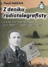 Vančata Pavel: Z deníku radiotelegrafisty