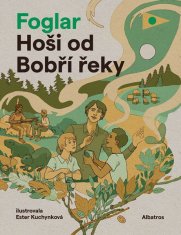 Jaroslav Foglar: Hoši od Bobří řeky