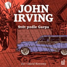 Irving John: Svět podle Garpa