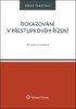 Milan Cigánek: Dokazování v přestupkovém řízení