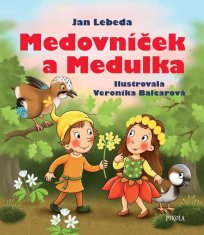 Jan Lebeda: Medovníček a Medulka