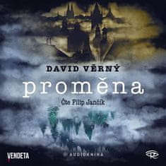 David Věrný: Proměna